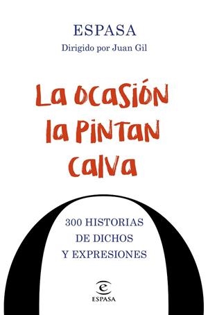 OCASIÓN LA PINTAN CALVA, LA | 9788467048674 | GIL, JUAN | Llibreria La Gralla | Llibreria online de Granollers