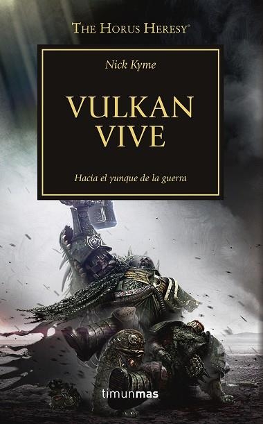 VULKAN VIVE. HACIA EL YUNQUE DE LA GUERRA | 9788445003336 | KYME, NICK | Llibreria La Gralla | Llibreria online de Granollers