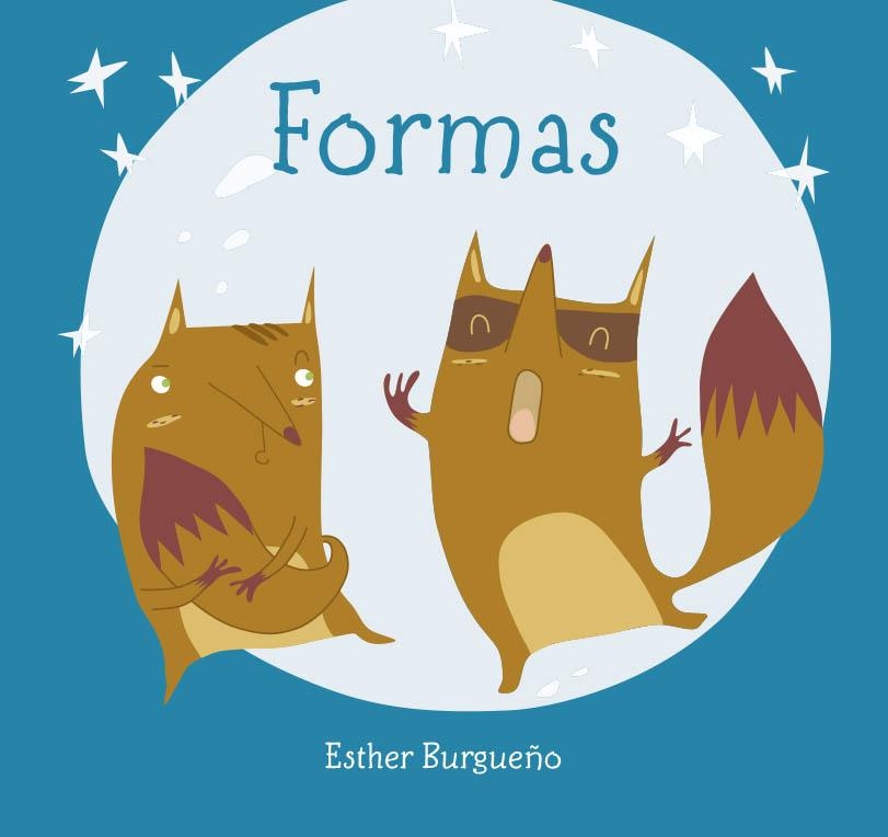 FORMAS | 9788416434459 | BURGUEÑO, ESTHER | Llibreria La Gralla | Librería online de Granollers
