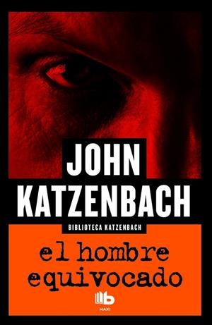 HOMBRE EQUIVOCADO, EL (BOLSILLO) | 9788490702949 | KATZENBACH, JOHN | Llibreria La Gralla | Llibreria online de Granollers