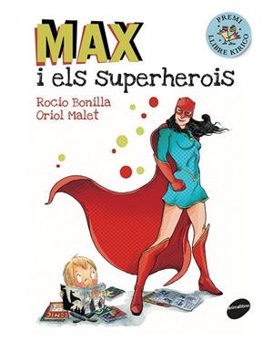 MAX I ELS SUPERHEROIS | 9788416844173 | BONILLA, ROCIO | Llibreria La Gralla | Librería online de Granollers
