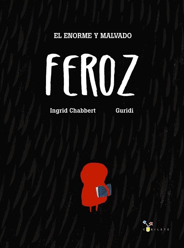 ENORME Y MALVADO FEROZ, EL | 9788469606131 | CHABBERT, INGRID | Llibreria La Gralla | Llibreria online de Granollers