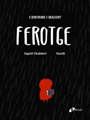 ENORME I MALVAT FEROTGE, L' | 9788499067193 | CHABBERT, INGRID | Llibreria La Gralla | Llibreria online de Granollers