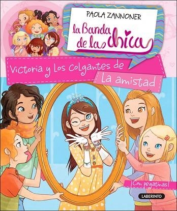 VICTORIA Y LOS COLGANTES DE LA AMISTAD | 9788484838753 | ZANNONER, PAOLA | Llibreria La Gralla | Librería online de Granollers