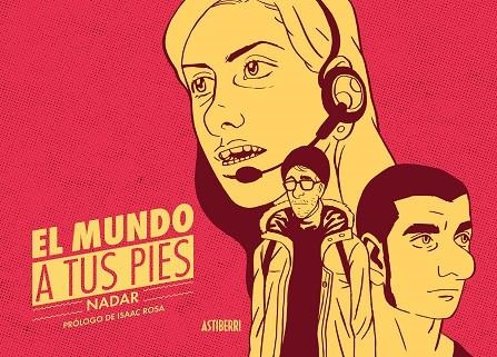 MUNDO A TUS PIES, EL | 9788416251162 | NADAR | Llibreria La Gralla | Librería online de Granollers