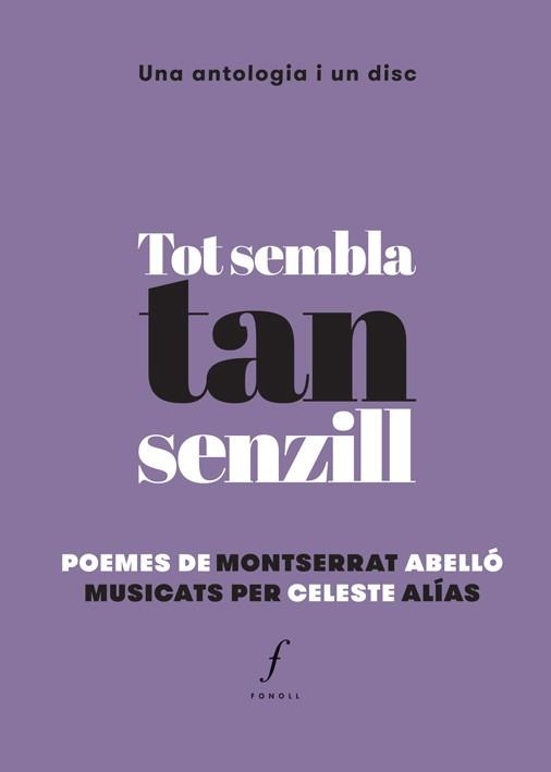 TOT SEMBLA TAN SENZILL | 9788494537042 | ABELLÓ, MONTSERRAT/ALÍAS, CELESTE | Llibreria La Gralla | Llibreria online de Granollers