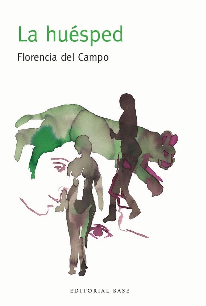 HUESPED, LA | 9788415706915 | CAMPO, FLORENCIA | Llibreria La Gralla | Librería online de Granollers
