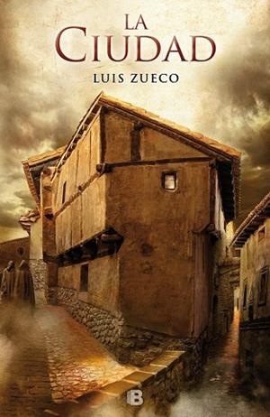 CIUDAD, LA (TRILOGIA CIUDAD 2) | 9788466660112 | ZUECO, LUIS | Llibreria La Gralla | Librería online de Granollers
