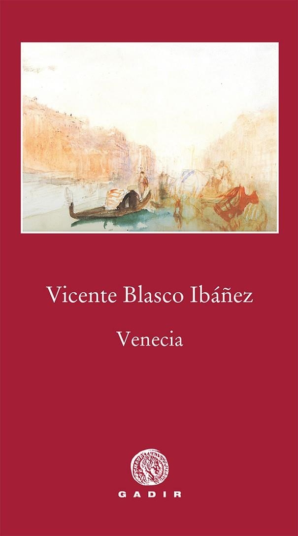 VENECIA | 9788494576546 | BLASCO IBÁÑEZ, VICENTE | Llibreria La Gralla | Llibreria online de Granollers