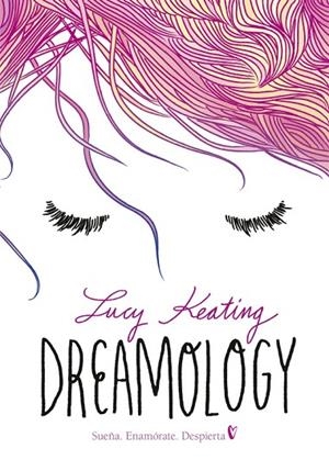 DREAMOLOGY | 9788490436172 | KEATING, LUCY | Llibreria La Gralla | Librería online de Granollers