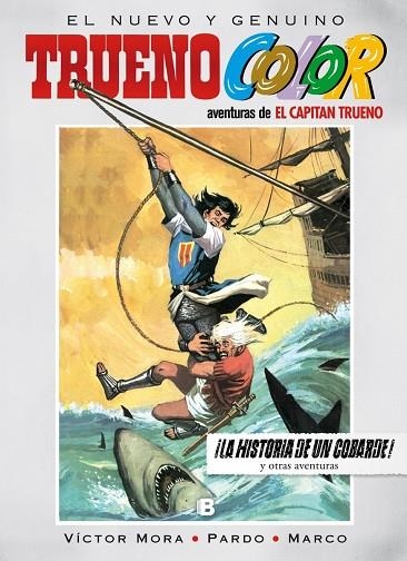 TRUENO COLOR 15. LA HISTORIA DE UN COBARDE Y OTRAS AVENTURAS | 9788466660341 | MORA, VICTOR/AMBROS | Llibreria La Gralla | Librería online de Granollers