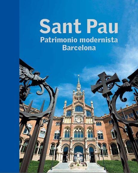 SANT PAU. PATRIMONIO MODERNISTA BARCELONA | 9788441227743 | VARIOS AUTORES | Llibreria La Gralla | Librería online de Granollers
