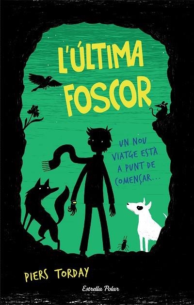 ÚLTIMA FOSCOR, L' | 9788491370970 | TORDAY, PIERS | Llibreria La Gralla | Llibreria online de Granollers