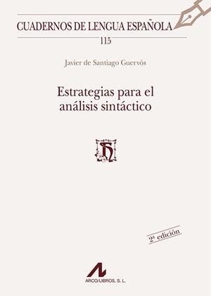 ESTRATEGIAS PARA EL ANALISIS SINTACTICO | 9788476358580 | SANTIAGO, JAVIER | Llibreria La Gralla | Librería online de Granollers