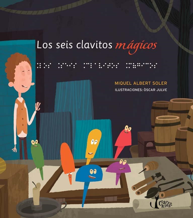 SEIS CLAVITOS MÁGICOS, LOS | 9788498466553 | SOLER MARTÍ, MIQUEL ALBERT | Llibreria La Gralla | Librería online de Granollers