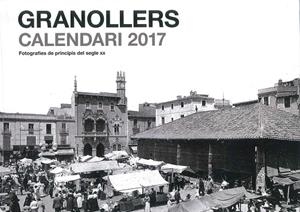 GRANOLLERS CALENDARI 2017 | 8415001045226 | VVAA | Llibreria La Gralla | Librería online de Granollers
