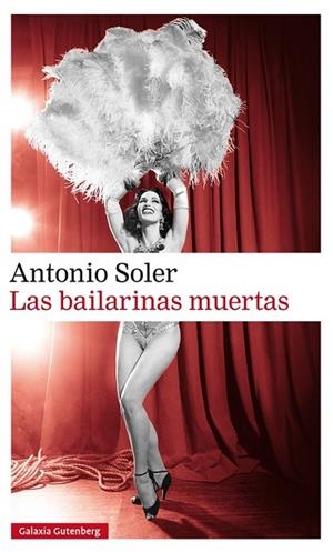BAILARINAS MUERTAS, LAS | 9788416734467 | SOLER, ANTONIO | Llibreria La Gralla | Llibreria online de Granollers