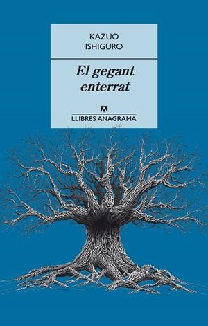 GEGANT ENTERRAT, EL  | 9788433915405 | ISHIGURO, KAZUO | Llibreria La Gralla | Llibreria online de Granollers