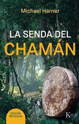 SENDA DEL CHAMAN, LA | 9788499885315 | HARNER, MICHAEL | Llibreria La Gralla | Librería online de Granollers