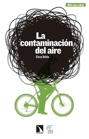 CONTAMINACIÓN DEL AIRE, LA | 9788490972281 | BOLDO, ELENA | Llibreria La Gralla | Llibreria online de Granollers