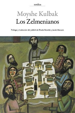ZELMENIANOS, LOS | 9788416461059 | KULBAK, MOYSHE | Llibreria La Gralla | Librería online de Granollers