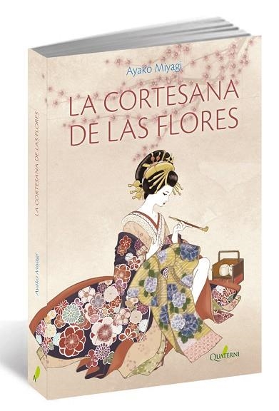 CORTESANA DE LAS FLORES, LA | 9788494464997 | MIYAGI, AYAKO | Llibreria La Gralla | Llibreria online de Granollers