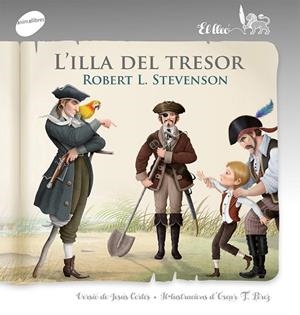 ILLA DEL TRESOR, L' | 9788415975922 | STEVENSON, ROBERT L.  | Llibreria La Gralla | Librería online de Granollers