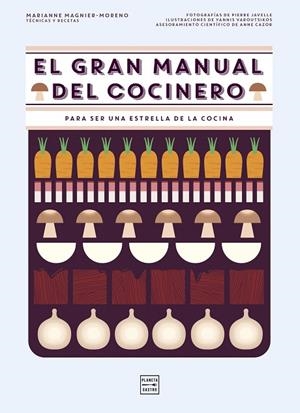 GRAN MANUAL DEL COCINERO, EL | 9788408151265 | MAGNIER-MORENO, MARIANNE | Llibreria La Gralla | Llibreria online de Granollers