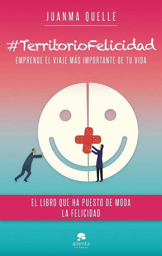 #TERRITORIOFELICIDAD | 9788416253944 | QUELLE, JUANMA | Llibreria La Gralla | Llibreria online de Granollers