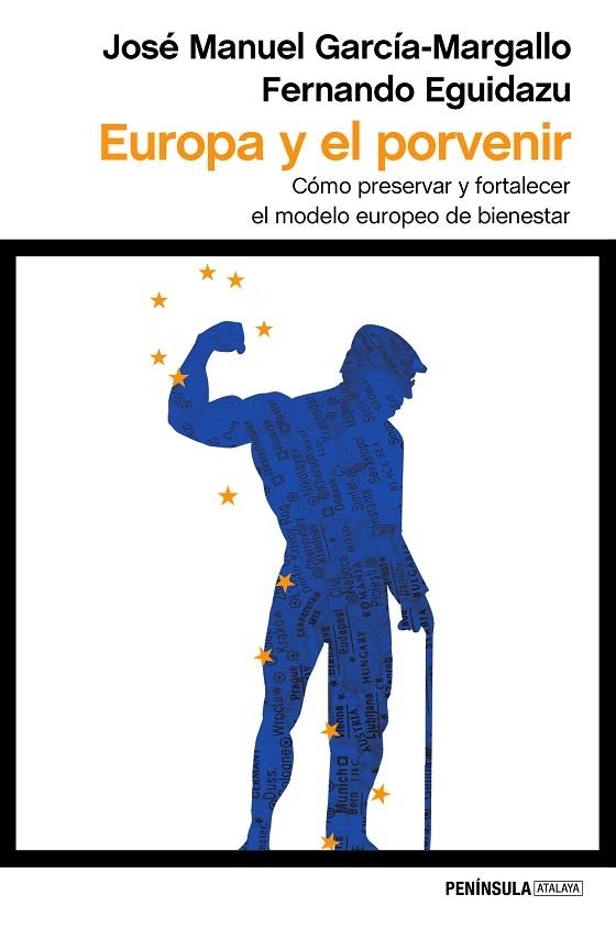 EUROPA Y EL PORVENIR | 9788499425573 | GARCÍA-MARGALLO, JOSÉ MANUEL / EGUIDAZU, FERNANDO  | Llibreria La Gralla | Librería online de Granollers