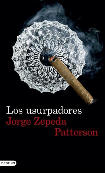 USURPADORES, LOS | 9788423351640 | ZEPEDA PATTERSON, JORGE  | Llibreria La Gralla | Llibreria online de Granollers