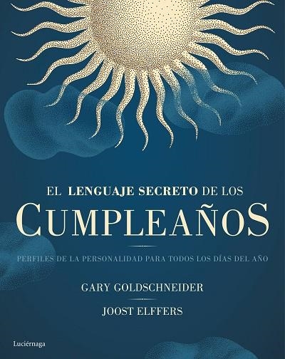 LENGUAJE SECRETO DE LOS CUMPLEAÑOS, EL | 9788416694334 | GOLDSCHNEIDER, GARY / GREENE, ROBERT / ELFFERS, JOOST | Llibreria La Gralla | Llibreria online de Granollers