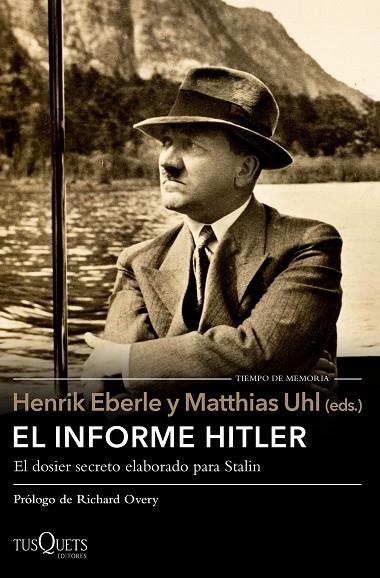 INFORME HITLER, EL | 9788490663486 | EBERLE, HENRIK / UHL, MATTHIAS  | Llibreria La Gralla | Librería online de Granollers