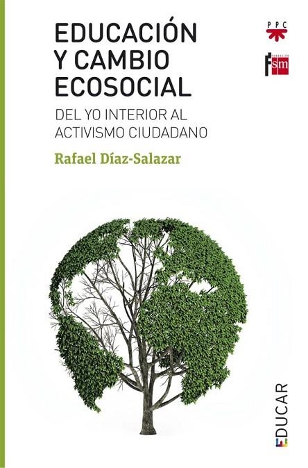 EDUCACION Y CAMBIO ECOSOCIAL | 9788428829533 | DIAZ-SALAZAR, RAFAEL | Llibreria La Gralla | Llibreria online de Granollers