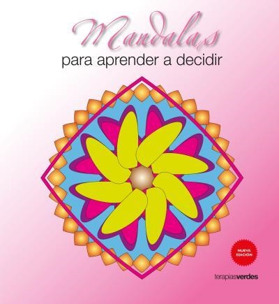 MANDALAS PARA APRENDER A DECIDIR (N. ED.) | 9788415612933 | Llibreria La Gralla | Llibreria online de Granollers