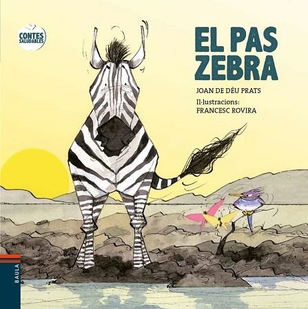 PAS ZEBRA, EL | 9788447932603 | PRATS, JOAN DE DÉU | Llibreria La Gralla | Librería online de Granollers