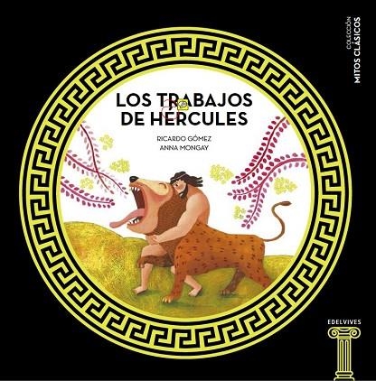 TRABAJOS DE HÉRCULES, LOS | 9788414005460 | GÓMEZ GIL, RICARDO/MONGAY, ANNA | Llibreria La Gralla | Librería online de Granollers