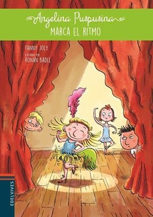 ANGELINA PURPURINA MARCA EL RITMO | 9788414005033 | JOLY, FANNY | Llibreria La Gralla | Librería online de Granollers