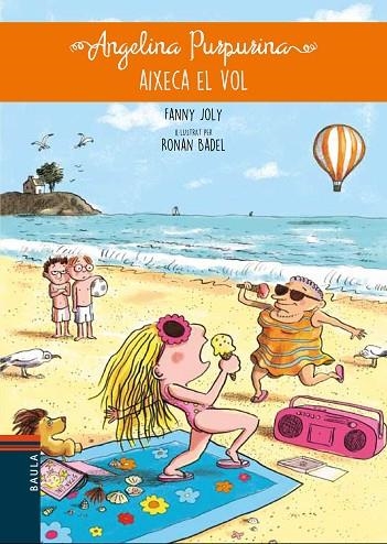 ANGELINA PURPURINA AIXECA EL VOL | 9788447932689 | JOLY, FANNY | Llibreria La Gralla | Llibreria online de Granollers