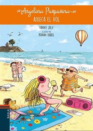 ANGELINA PURPURINA AIXECA EL VOL | 9788447932689 | JOLY, FANNY | Llibreria La Gralla | Librería online de Granollers