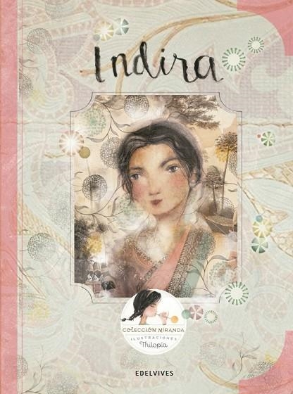 INDIRA | 9788414005057 | MIRANDA VICENTE, ITZIAR/MIRANDA VICENTE, JORGE | Llibreria La Gralla | Librería online de Granollers