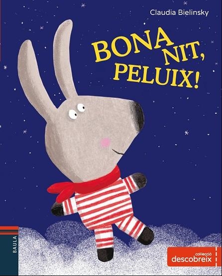 BONA NIT  PELUIX | 9788447932702 | BIELINSKY, CLAUDIA | Llibreria La Gralla | Librería online de Granollers