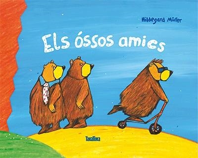 ÓSSOS AMICS, ELS | 9788416003693 | MÜLLER, HILDEGARD | Llibreria La Gralla | Librería online de Granollers