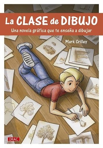 CLASE DE DIBUJO, LA | 9788498745498 | CRILLEY, MARK | Llibreria La Gralla | Librería online de Granollers