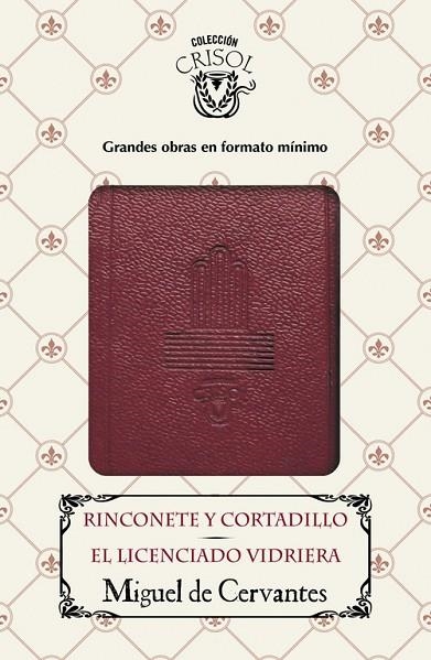 RINCONETE Y CORTADILLO - EL LICENCIADO VIDRIERA (CRISOLÍN 2016) | 9788403516557 | CERVANTES, MIGUEL DE | Llibreria La Gralla | Librería online de Granollers