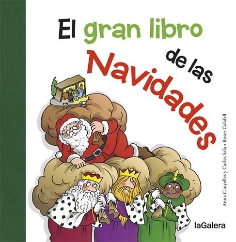GRAN LIBRO DE LAS NAVIDADES, EL | 9788424658724 | CANYELLES, ANNA/SALA I VILA, CARLES | Llibreria La Gralla | Llibreria online de Granollers