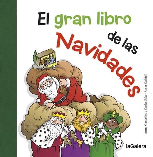GRAN LIBRO DE LAS NAVIDADES, EL | 9788424658724 | CANYELLES, ANNA/SALA I VILA, CARLES | Llibreria La Gralla | Librería online de Granollers