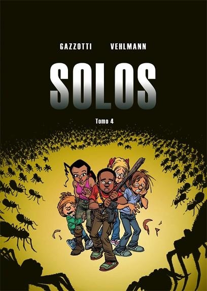 SOLOS 4 | 9788416507368 | VEHLMANN, FABIEN/GAZZOTTI, BRUNO | Llibreria La Gralla | Llibreria online de Granollers