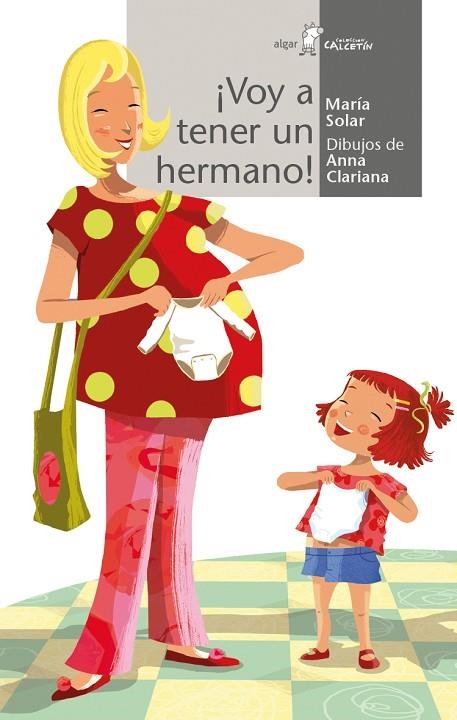 VOY A TENER UN HERMANO! | 9788491420095 | SOLAR, MARIA | Llibreria La Gralla | Librería online de Granollers