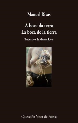 A BOCA DA TERRA. LA BOCA DE LA TIERRA | 9788498959710 | RIVAS, MANUEL | Llibreria La Gralla | Librería online de Granollers